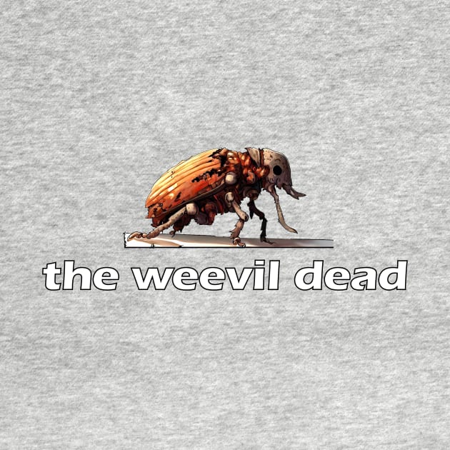 The Weevil Dead by Sarah Curtiss